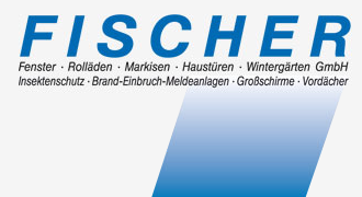 Fischer — Fenster, Rolladen, Markisen, Haustüren, Wintergärten GmbH